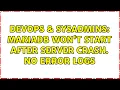 DevOps SysAdmins MariaDB won t start after server crash No error logs 2 Solutions