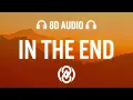 Download Lagu BIMONTE \u0026 JANFRY - In The End | 8D Audio 🎧