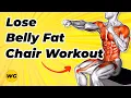 Do This Chair Workout For 14 Days To Lose Belly Fat TOP 10 EXERCISES