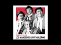 Los Manseros Santiagueños - Piel Chaqueña (Official Audio)