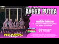 Download Lagu LIVE NGARAK YANG SEDERHANA ANGGA PUTRA | SHOW DS ANJATAN BLOK KARANGMALANG 4 JULI 2025