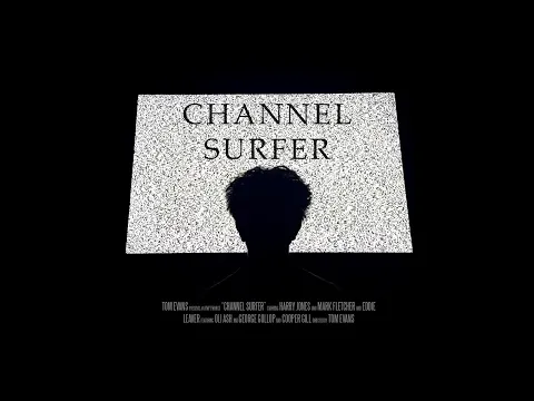 Channel Surfer - Short Film