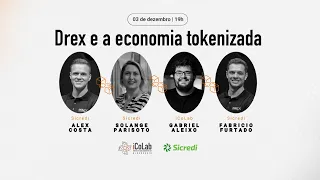 Drex e a economia tokenizada - Evento online e gratuito