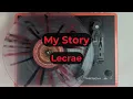 Lecrae "My Story" Lyrics Video