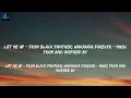 Rihanna - Lift Me Up - From Black Panther: Wakanda Forever - Music From and Inspired By  (Lyrics)