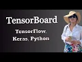 Analyzing Deep Learning Models with TensorBoard TensorFlow Keras and Python
