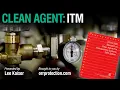 Clean Agent ITM