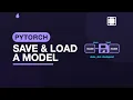 Save Load and Use a Model Practical PyTorch 1 14