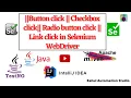Button Checkbox Radio Clicks in Selenium Handle All Web Element Clicks Selenium WebDriver