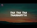 Thassadiya - Song Lyrics | Maa Inti Bangaaram I Samantha | Chinmayi | Punya | SanthoshNarayanan