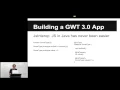 GWT create 2015 - Building a GWT 3 0 App with Java 8 James Nelson