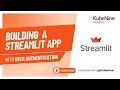 Building a Streamlit App with User Authentication KubeNine