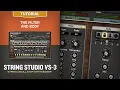 String Studio VS-3 Tutorial The Filter and Body