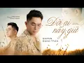 Lagu QUANG ĐĂNG TRẦN - ĐỜI AI NẤY GIỮ | Trương Khải Minh | Official Lyrics Video