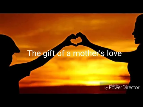 Download MP3 A MOTHER'S LOVE (w/ lyrics) - Jim Brickman #jimbrickman #mothersday