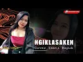 Download Lagu Ngiklasaken cover yanti bapuk