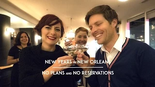 New Years Eve in New Orleans, No Plans and No Reservations