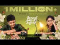 Download Lagu Kanmani Anbodu Kadhalan | Episode -1 | Taste Of Chocolate | Ft. Varun K.G, Preetha \u0026 Akshaya