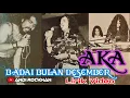 Download Lagu AKA (Apotik Kali Asin) Badai Bulan Desember (1973)  lirik lagu - Musik Lawas Indonesia