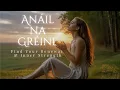 Download Lagu Anáil na Gréine (Breath of the Sun) – Sacred Song of Renewal \u0026 Inner Strength