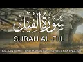 Download Lagu SURAH AL-FIIL | Dihindari Dari Musuh Dan Musibah Besar. Pada Yang Benci Akan Kembali Sayang