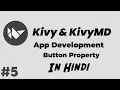 Kivy Tutorial for Beginners Part 5 - Editing Button Properties in Your Python Applications