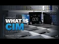 What is CIM