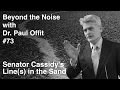Download Lagu Beyond the Noise #73: Senator Cassidy's lijn(en) in het zand