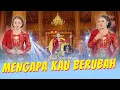 Download Lagu Niken Salindry Ft SAFARI MUSIC - MENGAPA KAU BERUBAH (Official Music Video ANEKA SAFARI)