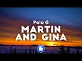 Lagu Polo G - Martin \u0026 Gina (Clean - Lyrics)