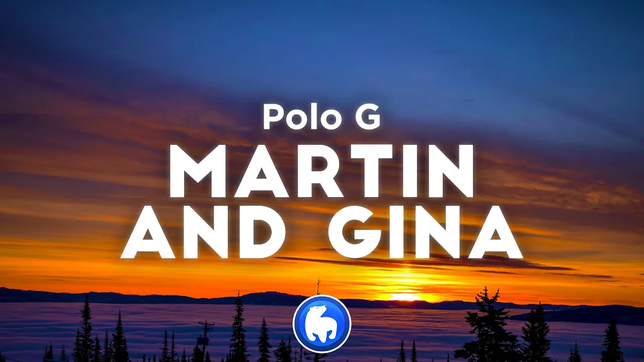 Polo G - Martin & Gina (Clean - Lyrics)