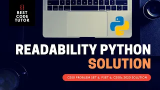 CS50 Readability Python Problem Set 6 pset6 Walkthrough Step by Step
