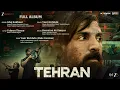 Download Lagu Tehran - Full Album | John Abraham, Manushi Chillar, Neeru Bajwa | Tanishk Bagchi