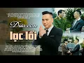Download Lagu Châu Việt Cường - Đứa Con Lạc Lối | Official MV