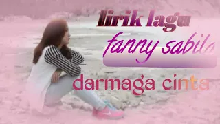 Download LIRIK FANNY SABILA_DARMAGA CINTA MP3