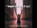 Thank you for it all