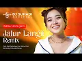 Download Lagu DJ JALUR LANGIT - Nesa Nata Jaya (Remix) By DJ Suhadi Official