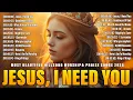 Download Lagu Jesus I Need You ... 2 Hours Listen To Hillsong Ultimate Worship Songs Collection 2025 #89