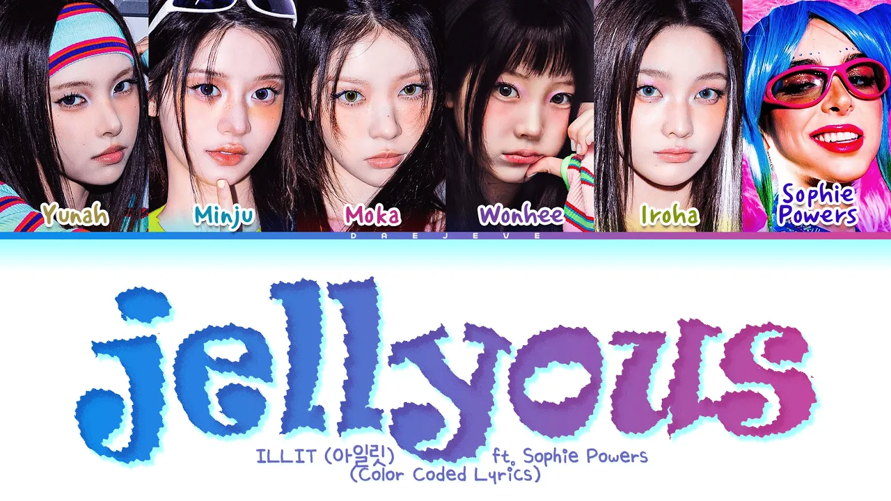ILLIT jellyous (ft. Sophie Powers) Lyrics (Color Coded Lyrics) ILLIT jellyous (ft. Sophie Powers) Lyrics (Color Coded Lyrics)