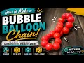How to Make a Bubble Balloon Chain Tutorial