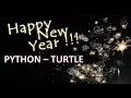 HAPPY NEW YEAR 2023 python turtle programming