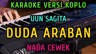 Download DUDA ARABAN - UUN SAGITA || KARAOKE NADA CEWEK || VERSI KOPLO MP3