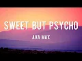 Download Lagu Sweet but Psycho - Ava Max [Lyrics] || Ruth B, Ed Sheeran, Justin Bieber
