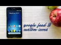 ROOTLESS Pixel 2 Launcher - Google Feed and Custom Icons