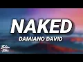 Download Lagu Damiano David - Naked (Testo/Lyrics)