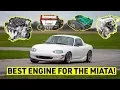 Miata Engine Swap Guide - Which One is Right For YOU