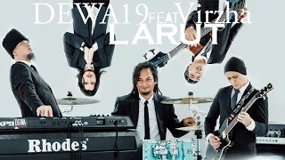 dewa19 feat virzha larut