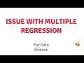 Issue with Multiple Regression - Tutorial 9 by Statinfer