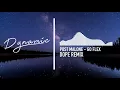 Post Malone - Go Flex DopE Remix Trap Dynamic