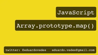 JavaScript - Array protoype map Intro